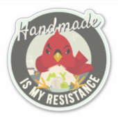 Handmade is My Resistance Round Badge シール (正面)