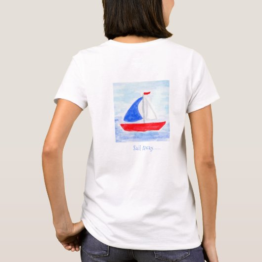 Handpainted Watercolor Sailboats Rather Be Sailing Tシャツ (裏面)