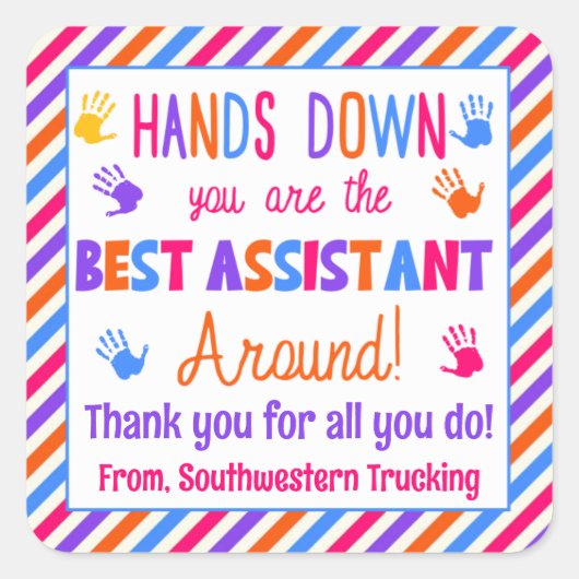 Hands Down Youがアシスタント最高のであるのまわりに スクエアシール (正面)