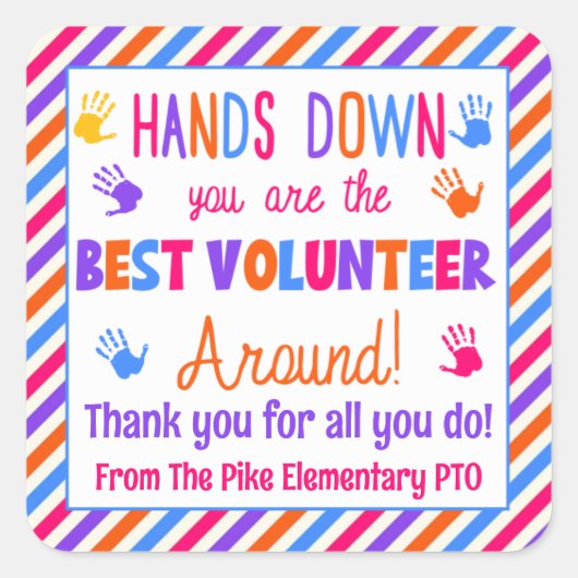 Hands Down Youはボランティ最高のアであるのまわりに スクエアシール (正面)