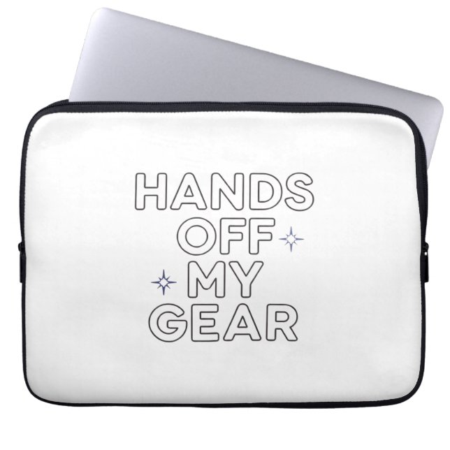 Hands Off My Gear Laptop Sleeve ラップトップスリーブ (正面)