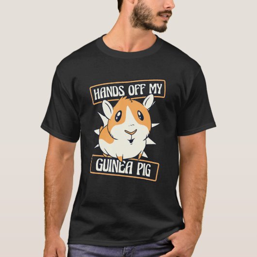 Hands Off My Guinea Pig Guinea Pig Breeder Guinea Tシャツ (正面)