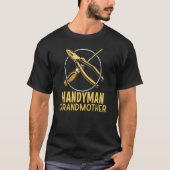 Handyman Grandmother Diy Worker Tinkerer Hobby Gra Tシャツ (正面)