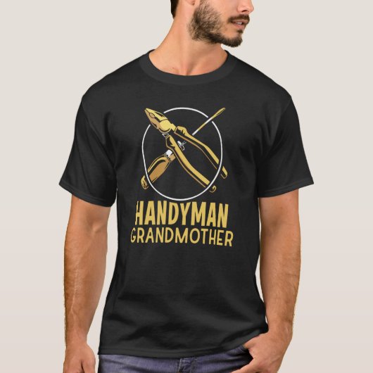 Handyman Grandmother Diy Worker Tinkerer Hobby Gra Tシャツ (正面)