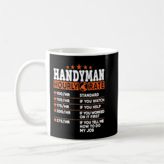 Handyman Hourly Rate おもしろい Repairman Extra Charges コーヒーマグカップ