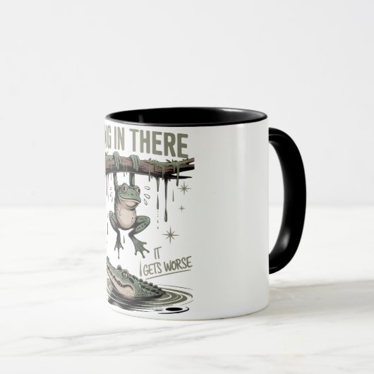 Hang In There It Gets Worse – Funny Frog & Crocodi マグカップ (正面右)