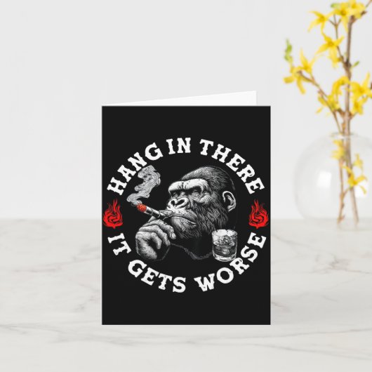 Hang In There It Gets Worse Sarcastic Humor Monkey カード (黄色い花)