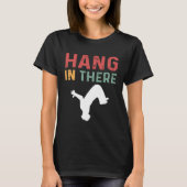 Hang In There Parcours Freerunning Parkour Tシャツ (正面)