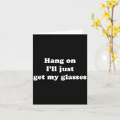 Hang On I'll Just Get My Gles  カード (黄色い花)