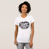 Hang On Let Me Overthink This – 楽しい Tシャツ (正面フル)