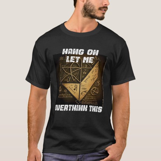hang on let me overthink this back to School Math Tシャツ (正面)