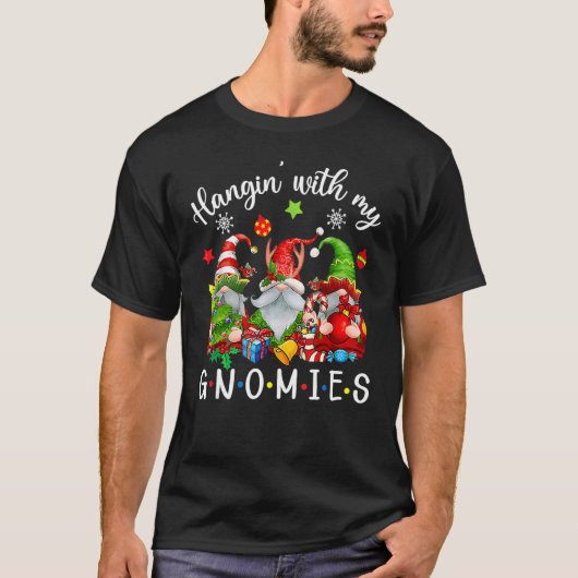 Hangin' With My Gnomies  Gnomes Merry Christmas 10 Tシャツ (正面)
