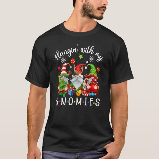 Hangin' With My Gnomies  Gnomes Merry Christmas 12 Tシャツ (正面)