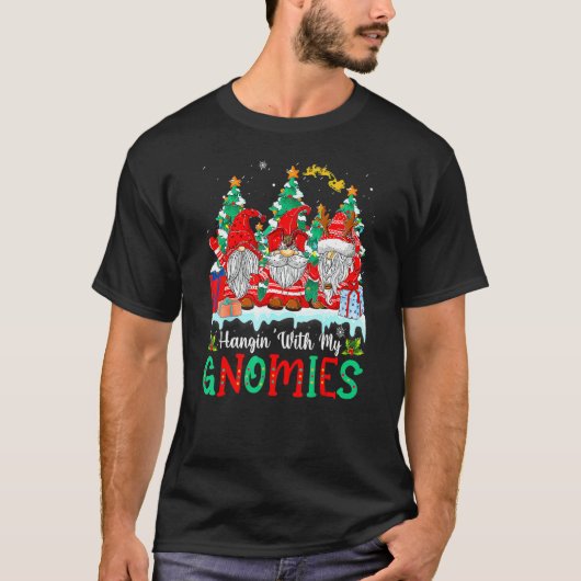 Hangin' With My Gnomies  Gnomes Merry Christmas 16 Tシャツ (正面)