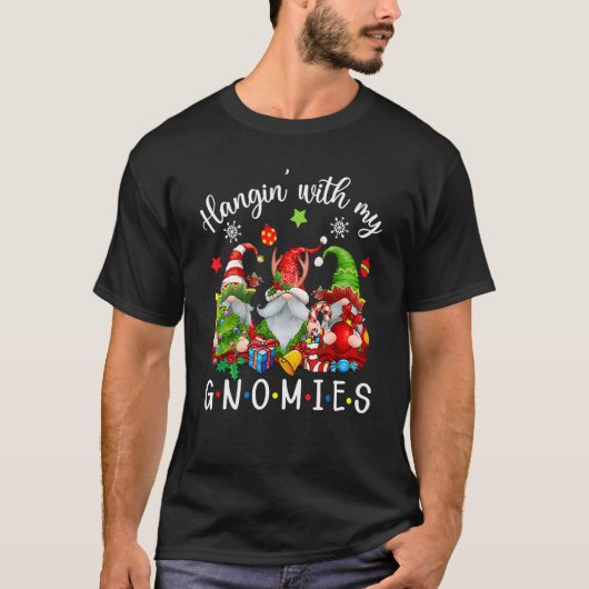 Hangin' With My Gnomies Gnomes Merry Christmas 1 Tシャツ (正面)