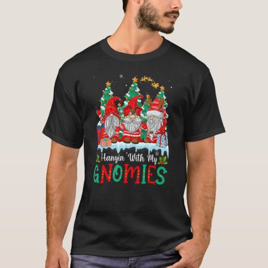 Hangin' With My Gnomies  Gnomes Merry Christmas 20 Tシャツ (正面)