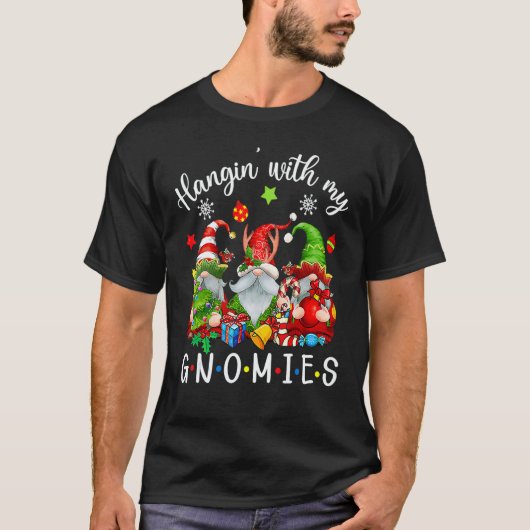 Hangin' With My Gnomies  Gnomes Merry Christmas 3 Tシャツ (正面)