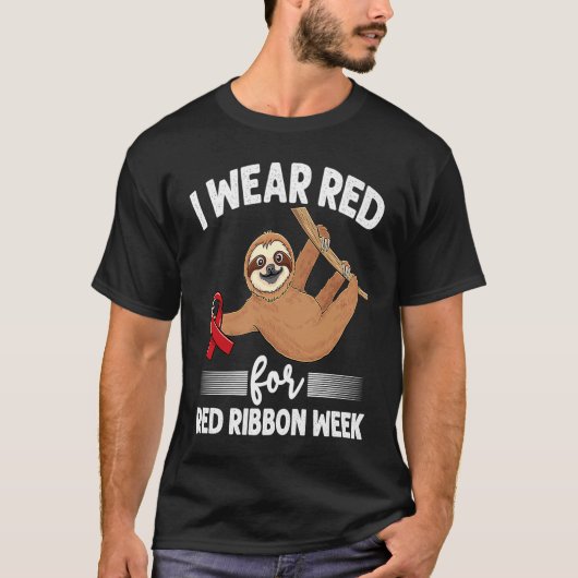 Hanging sloth We Wear Red For Red Ribbon Week Awar Tシャツ (正面)