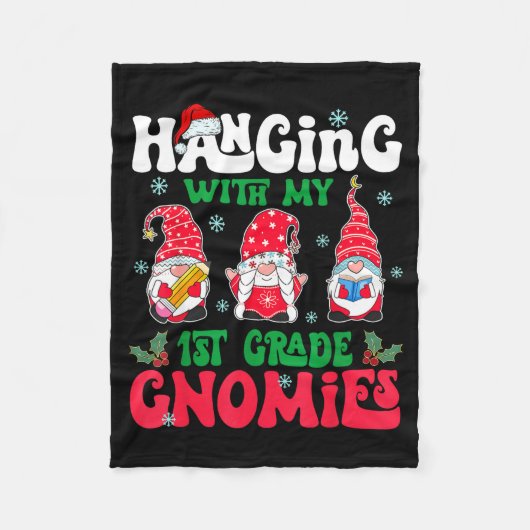 Hanging With My 1st Grade Gnome Christmas Funny Te フリースブランケット (正面)