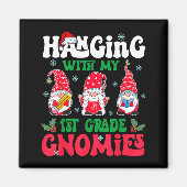 Hanging With My 1st Grade Gnome Christmas Funny Te マグネット (正面)