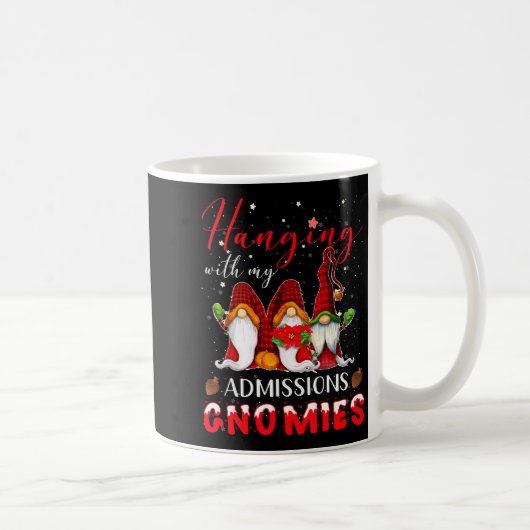 Hanging With My Admissions Gnomies Christmas Direc コーヒーマグカップ (右)