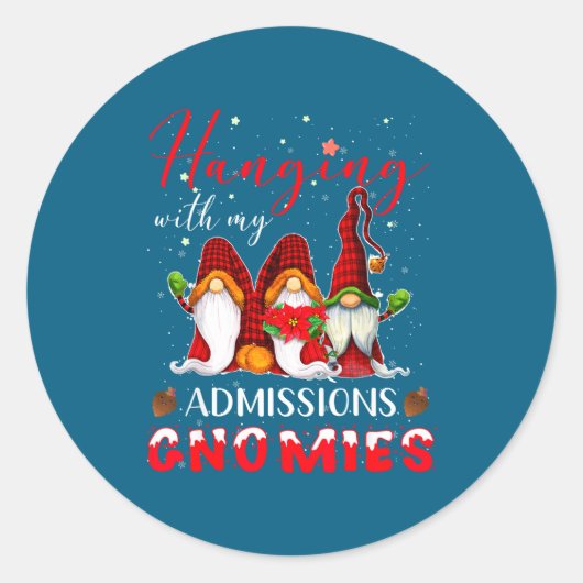 Hanging With My Admissions Gnomies Christmas Direc ラウンドシール (正面)