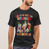 Hanging With My Gnomies Happy Hallothanksmas Gnome Tシャツ (正面)