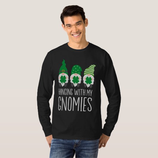 Hanging with my Gnomies St Patrick's Day Tシャツ (正面フル)