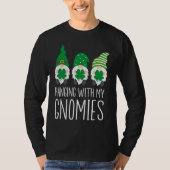 Hanging with my Gnomies St Patrick's Day Tシャツ (正面)