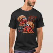 Hanging With My Hermies Hermit Crab Lover Funny He Tシャツ (正面)