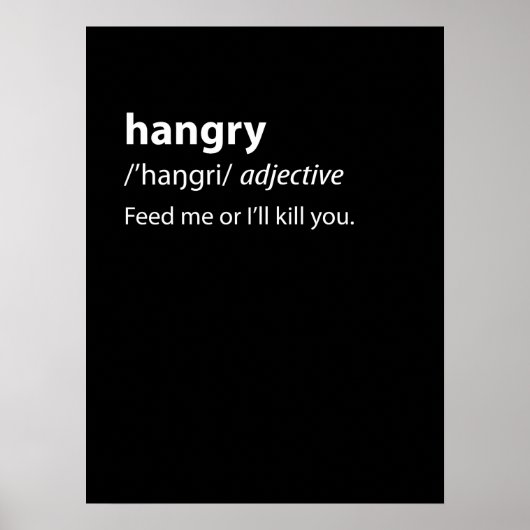 Hangry Funny Dictionary Definition ポスター (正面)