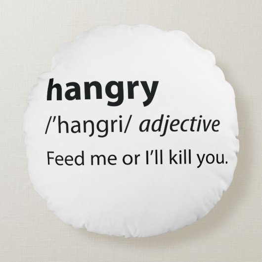 Hangry Funny Dictionary Definition ラウンドクッション (正面)