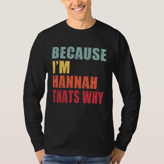 Hannah I m Everyone is Talking About Hannah Tシャツ (正面)