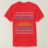 Hanukkah, Challah At Ya Boy  Tシャツ (デザイン正面)