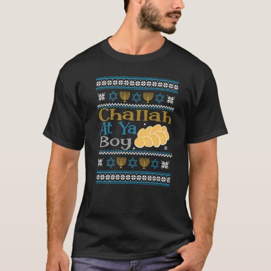 Hanukkah Jewish Challah At Ya Boy Ugly Sweater Sty Tシャツ (正面)