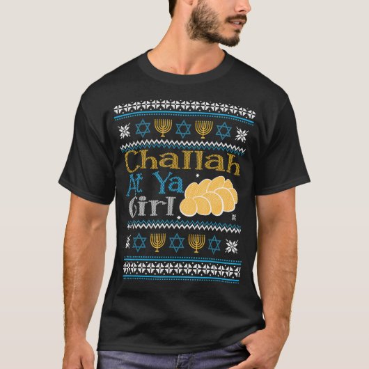 Hanukkah Jewish Challah At Ya Girl Ugly Sweater St Tシャツ (正面)