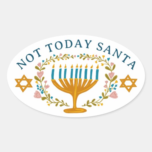 HANUKKAH NOT TODAY SANTA Funny Floral Hand-drawn 楕円形シール (正面)
