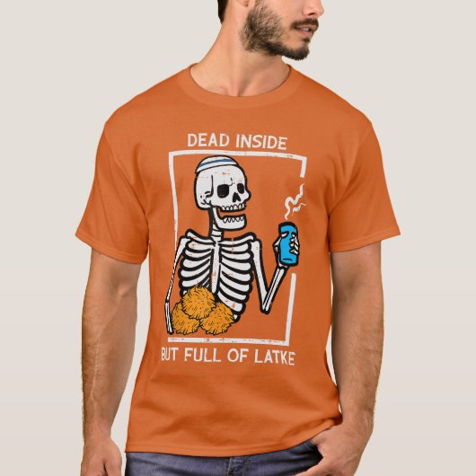 Hanukkah Skeleton Dead Inside Full Latke Chanukah  Tシャツ (正面)