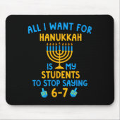Hanukkah Students Saying 6-7 67 Six Seven Hebrew S マウスパッド (正面)
