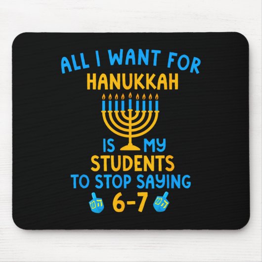 Hanukkah Students Saying 6-7 67 Six Seven Hebrew S マウスパッド (正面)