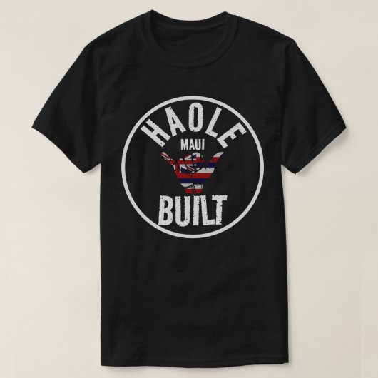 HAOLE BUILT Not MauiトライバルシャカHIFlagMAUI Tシャツ (デザイン正面)