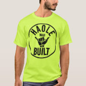 HAOLE BUILT - Not Maui Built - SHAKA MAUI Tシャツ (正面)