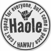 HAOLE - I IN 来 PEACE SHAPA HAWAII シール (正面)