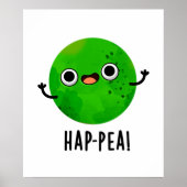 Hap-pea Funny Happy Pea Pun ポスター (正面)