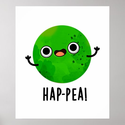 Hap-pea Funny Happy Pea Pun ポスター (正面)