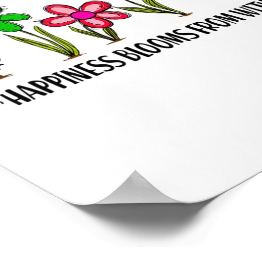 Hapness Blooms From A Within Insrational Motivatio ポスター (角)