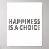Hapness Is A Choice Motivational Quote Insration S ポスター (正面)