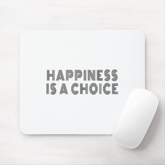 Hapness Is A Choice Motivational Quote Insration S マウスパッド (マウス)
