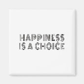 Hapness Is A Choice Motivational Quote Insration S マグネット (正面)