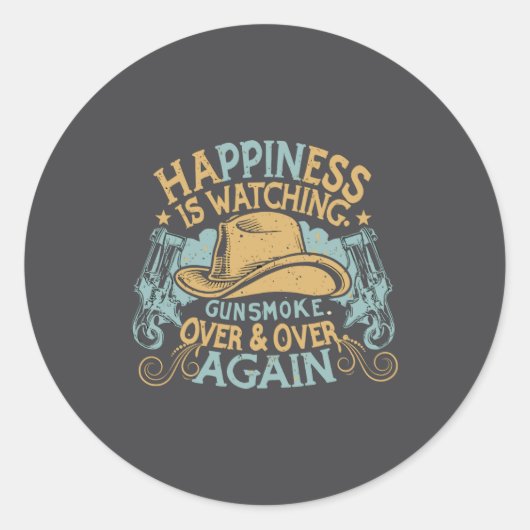 Hapness Is Watching Gunsmoke Funny Cowboy Hat ラウンドシール (正面)